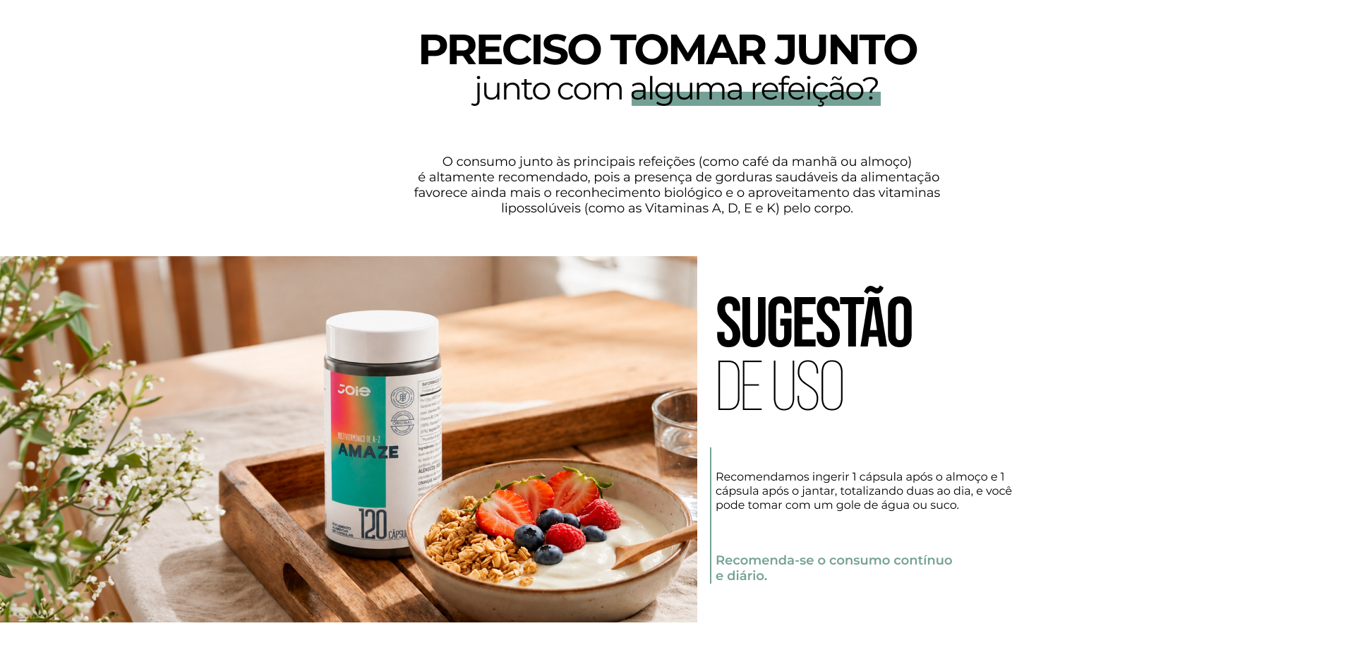 O AMAZE Joie Multivitamínico A-Z é um suplemento alimentar completo desenvolvido com ativos de excelente biodisponibilidade e alta concentração de nutrientes essenciais para a rotina. Esta fórmula sinérgica avançada foi criada para enriquecer a rotina nutricional de adultos e praticantes de atividades físicas, fornecendo um aporte abrangente de vitaminas e minerais puros. Totalmente livre de glúten, lactose e açúcares, o produto pode auxiliar no funcionamento do sistema imune, apoiar o metabolismo energético e contribuir para a manutenção do bem-estar geral.